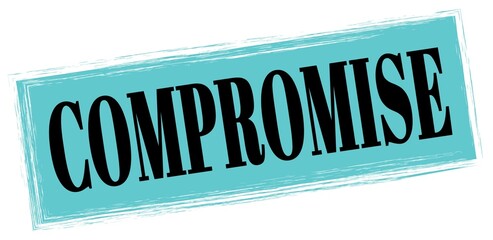 COMPROMISE text written on blue-black stamp sign.
