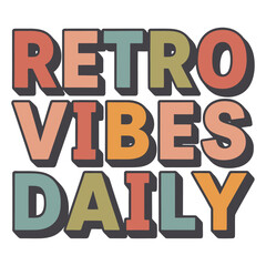 Retro Vibes Daily Text typography
