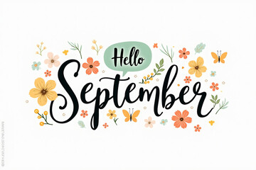 Delicate September Greeting with Hand-Lettered Script and Whimsical Floral Elements on a Clean White Backdrop Design