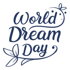 World Dream Day and Inspiration Poster Design