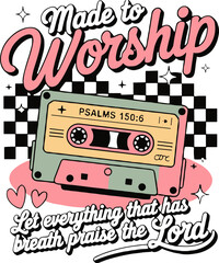 Made to Worship svg