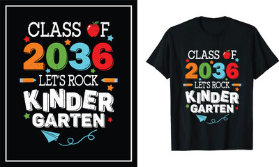 Class of 2036 Kindergarten T-Shirt - Cute Back to School Design for Kids and Students