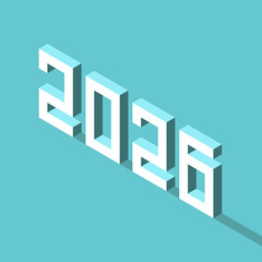 Isometric 2026 text on turquoise blue. New Year, holiday, planning, forecasts, and future concept. Flat design. EPS 8 vector illustration, no transparency, no gradients