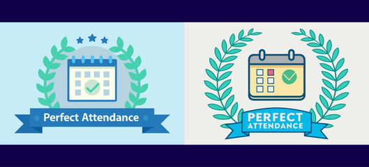 Perfect Attendance Badge Designs with Calendar Icons, Laurel Wreath, and Ribbon Banners for School, Workplace, and Academic Achievement Recognition