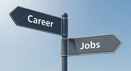 Career jobs directional sign choice decision