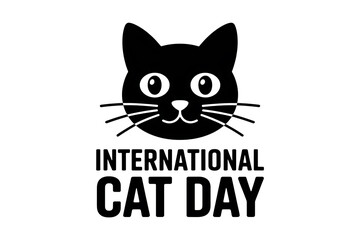 Black cat face with text International Cat Day on white background animal feline