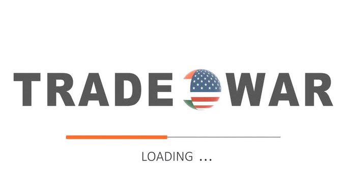 Trade war between the USA and India. Progress or loading bar. Text with spinning sphere textured by national flags. Trade, tax, tariffs and price war