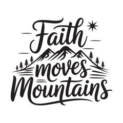 Faith Can Move Mountains Matthew, Christian design, Christian bundle, Christian T-shirt design, Christian quotes design