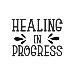 healing in progress