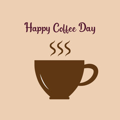 Happy coffee day vector illustration with brown cup and steam