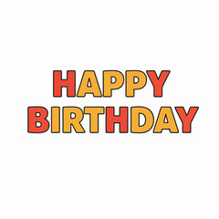 Vibrant Happy Birthday Typography on White Background