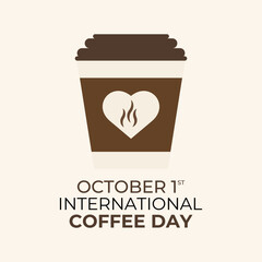 Illustration of a coffee cup with foam forming a world map. Steaming cup of black coffee surrounded by roasted coffee beans and cinnamon sticks. Banner poster, social media Coffee Day October 1,vector