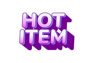 A vibrant graphic design featuring the text HOT ITEM in bold, playful