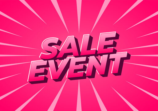 A vibrant pink background with bold, 3D text that reads SALE EVENT. The text is designed to stand ou