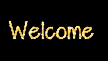 Obraz premium Golden welcome sign shining brightly against a black background, exuding elegance and hospitality, ideal for greeting guests or customers with a luxurious touch