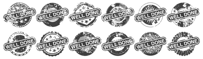 Obraz premium Well done grunge stamp badges. Set of grunge circular badges with Well Done text. Each badge has a distressed texture for a vintage look