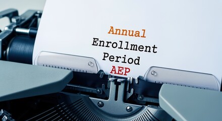 Annual Enrollment Period (AEP) Message Typed on Vintage Typewriter, Representing Healthcare Open Enrollment and Planning