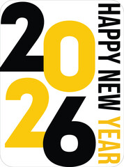 Creative new year 2026 design in yellow and black colour