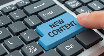 Pressing New Content Button on Keyboard, Business Strategy and Content Creation Concept