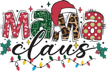 Christmas Mama Claus Family Christmas T shirt Design
