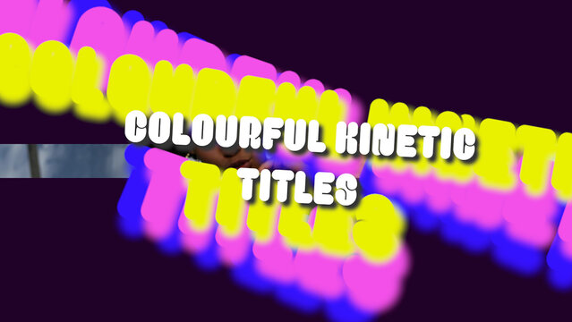 Colourful Kinetic Titles