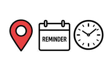Location pin, calendar reminder, clock time management icons. Appointment planning, event scheduling, meeting organizer, deadline alert, punctuality, itinerary concept. Vector illustration.