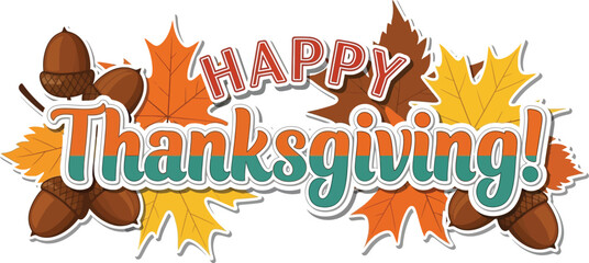 Happy thanksgiving day vector illustration with autumn leaves