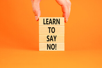 Learn to say no symbol. Concept words phrase Learn to say no on beautiful wooden blocks. Beautiful...