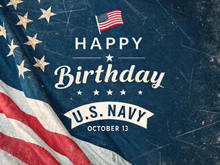 Happy Birthday US Navy October 13 American Flag Military Celebration Patriotic