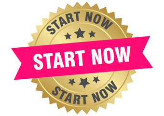 start now. start now round pink and gold label isolated on transparent background