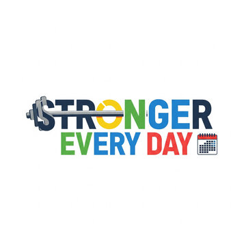Get stronger every day with motivational fitness message for gym workouts and health goals, weightlifting