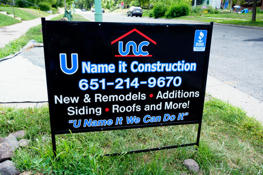 Yard sign for "U Name it Construction" offering remodeling, additions, siding and roofs. St Paul Minnesota MN USA