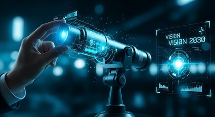 Long-term vision concept. A hand adjusts a holographic telescope focused on a distant target marked "Vision 2030," symbolizing future planning.