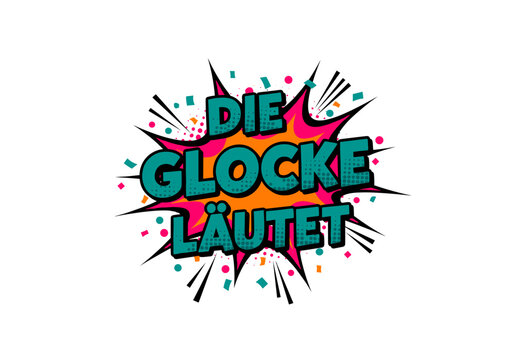 DIE GLOCKE L&Auml;UTET. Comic-Stil Sprechblase mit Pop-Art-Effekt. Vektor-Illustration f&uuml;r Alarm, Schule oder Feier.