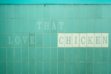 "Love That Chicken" Tile Wall