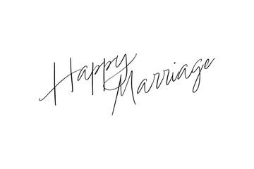 Happy Marriage - Happy Marriage word on white background
