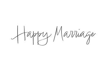 Happy Marriage - Happy Marriage word on white background
