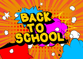 Obraz premium Cartoon Back To School text, comic book words. Retro vector comics pop art design.
