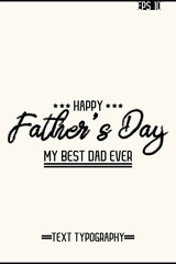 Modern Text Lettering Design Of Happy Father's Day Vertical Template