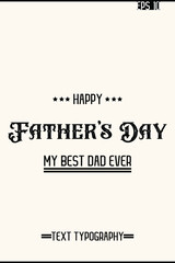 Modern Text Lettering Design Of Happy Father's Day Vertical Template