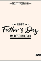 Happy Father's Day Stylish Typography Text Design Vertical Template