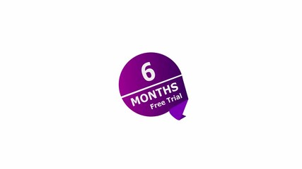 6 Months free trial animation. Try before you buy for free. Business policy 6-month trial offer!