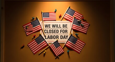 Patriotic Labor Day Closed Sign with American Flags and Rustic Wooden Background
