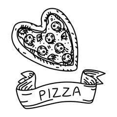 Heart-shaped pizza on the side, with the word PIZZA written on the ribbon. Cheese, sausage, and spinach leaves. Grunge, engraving, monochrome, black doodle outline on white. For marketing in pizzeria