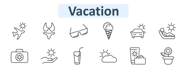 Vacation set icon. Linear icons display airplane with sun, swimsuit, sunglasses, ice cream, car with sun, sunbather, camera, hand with sun, drink with straw, sun with cloud
