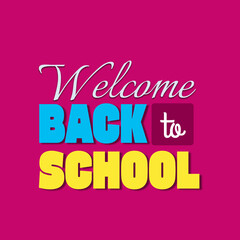 Welcome Back to School Greeting with Fun Design