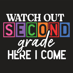 Fototapeta premium watch out second grade here i come