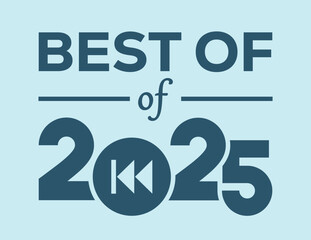 Modern graphic design with bold "BEST OF 2025" in navy blue on pastel blue background. Clean, symmetrical layout with stylized shapes, smooth wavy line, and celebratory award feel.