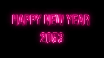 Happy New Year 2053. Neon glow colorful text animation on black background