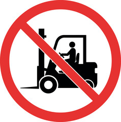 No forklift sign © Safwan Creatives